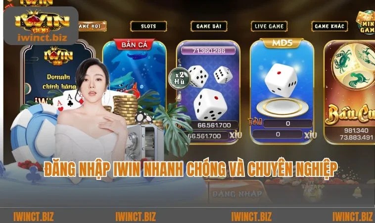 Đăng Nhập IWIN – Tham Gia Ngay Nhận Thưởng Khủng