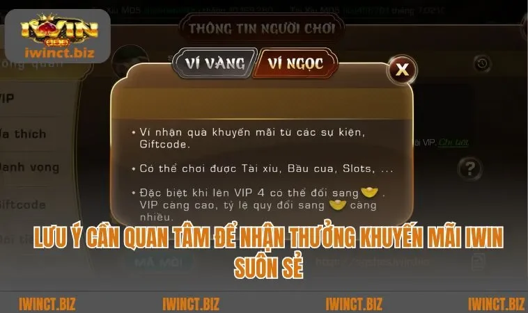 Lưu ý cần quan tâm để nhận thưởng khuyến mãi IWIN suôn sẻ